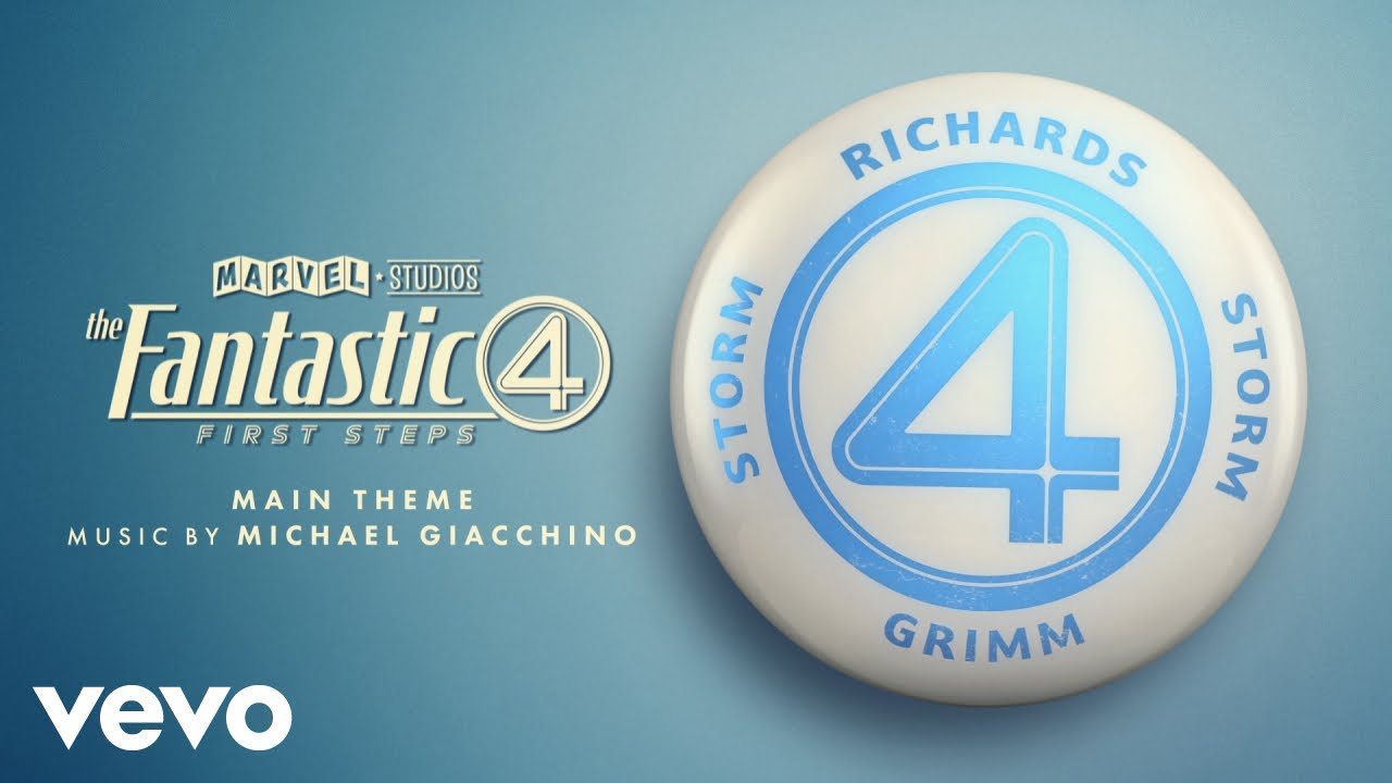 The Fantastic Four: First Steps Main Theme (From "The Fantastic Four: First Steps"/Visualizer Video