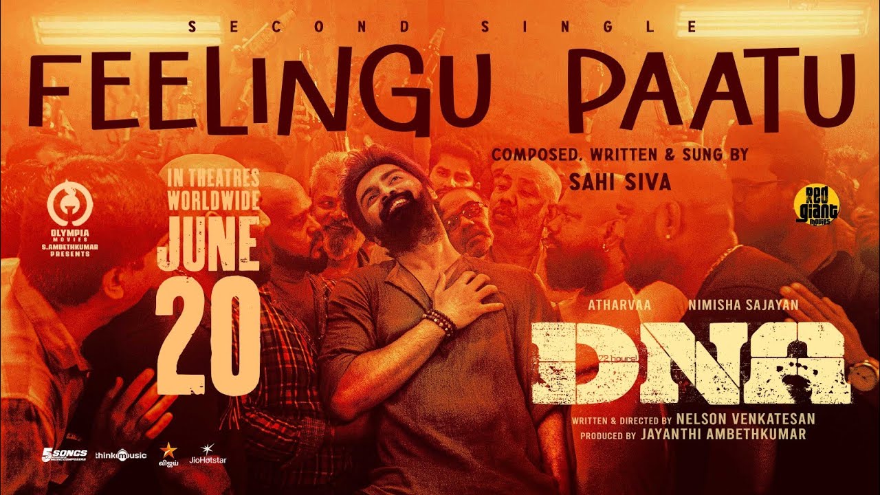 Feelingu Paatu - Lyric Video | DNA | Atharvaa | Nelson Venkatesan | Sahi Siva | Olympia Movies