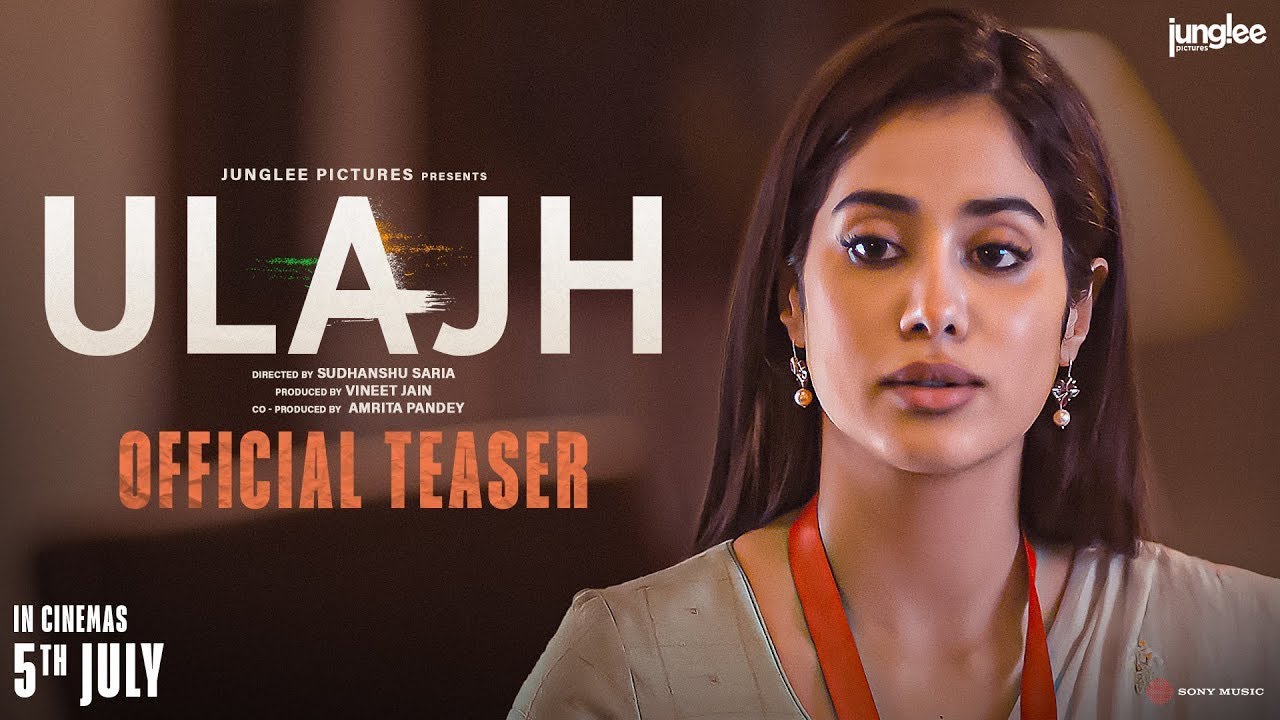 Ulajh | Official Teaser | Janhvi K, Gulshan D & Roshan M | Sudhanshu Saria |  In Cinemas 5th July
