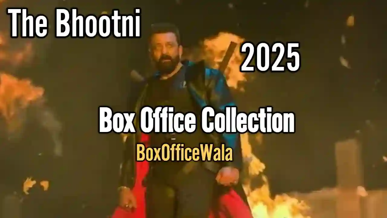 The Bhootnii Box Office Collection (Day Wise, Worldwide) The Bhootnii Box Office Collection (Day Wise, Worldwide) The Bhootni Box Office boxofficewala