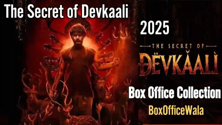 The Secret of Devkaali Box Office Collection | Day Wise The Secret of Devkaali Box Office Collection | Day Wise The Secret of Devkaali boxoffice collection