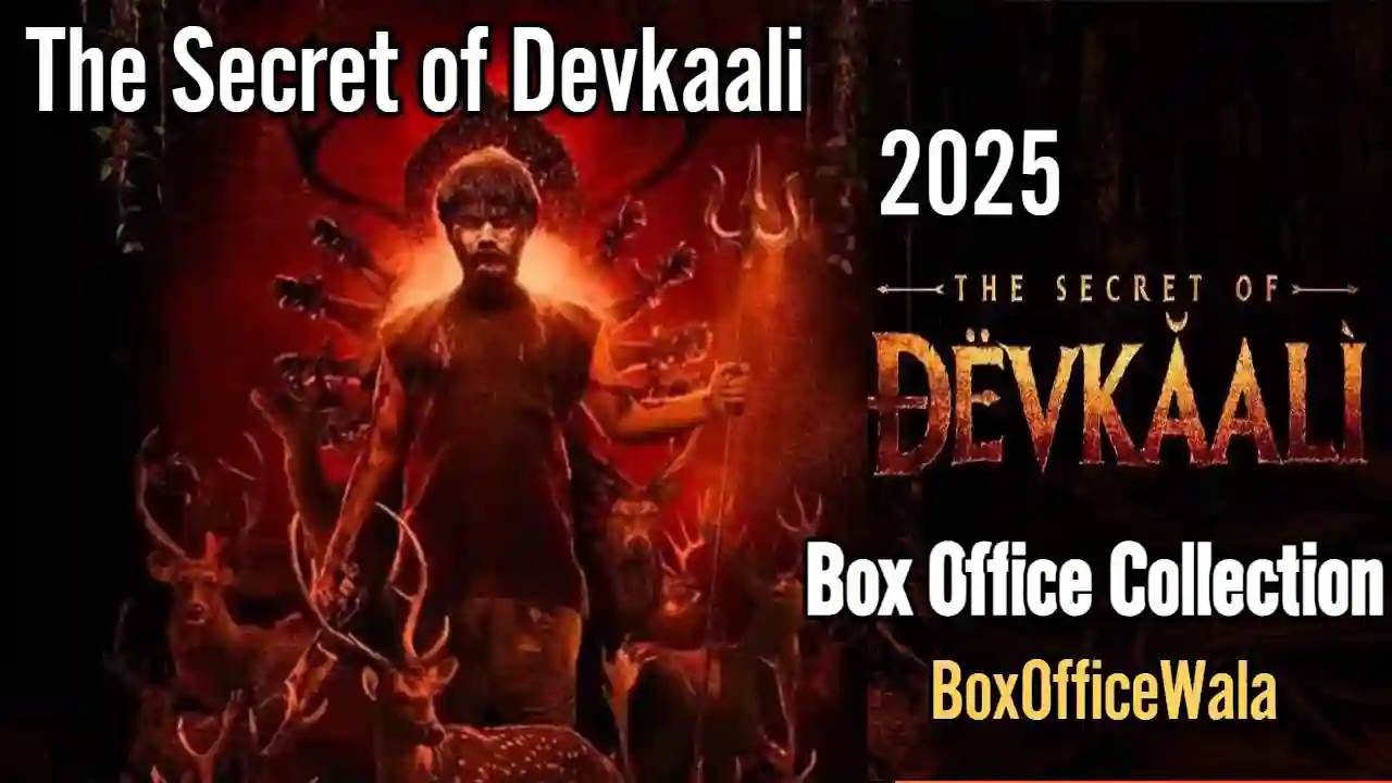 The Secret of Devkaali Box Office Collection | Day Wise The Secret of Devkaali Box Office Collection | Day Wise The Secret of Devkaali boxoffice collection