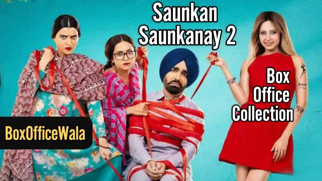 Saunkan Saunkanay 2 Box Office Collection | Day 3 Saunkan Saunkanay 2 Box Office Collection | Day 3 Saunkan Saunkanay 2 Box office collection by boxofficewala