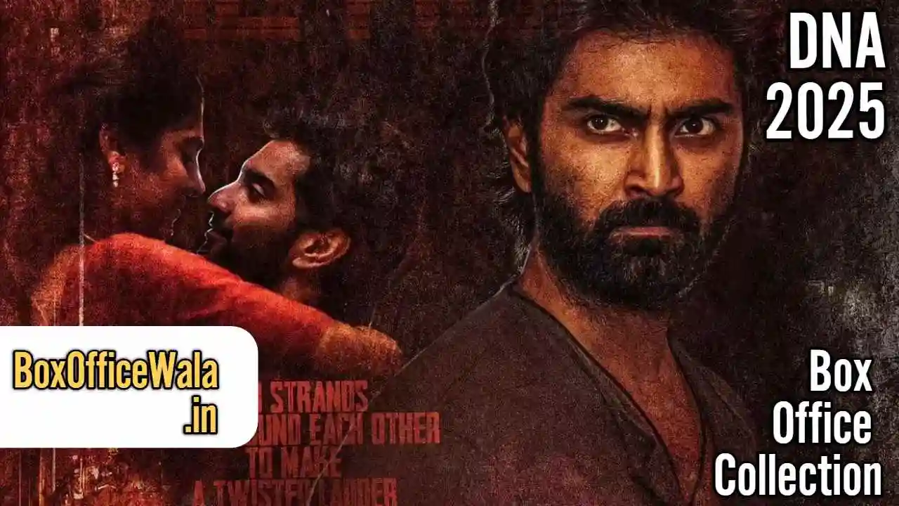 DNA Box Office Collection Day Wise DNA Box Office Collection Day Wise DNA 2025 boxoffice collection by boxofficewala