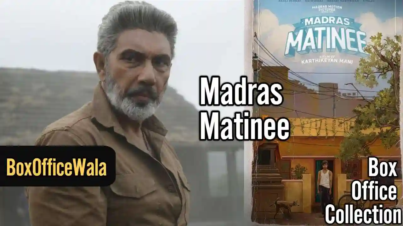 Madras Matinee Box Office Collection (Day 6, Worldwide) Madras Matinee Box Office Collection (Day 6, Worldwide) Madras Matinee box office collection by boxofficewala