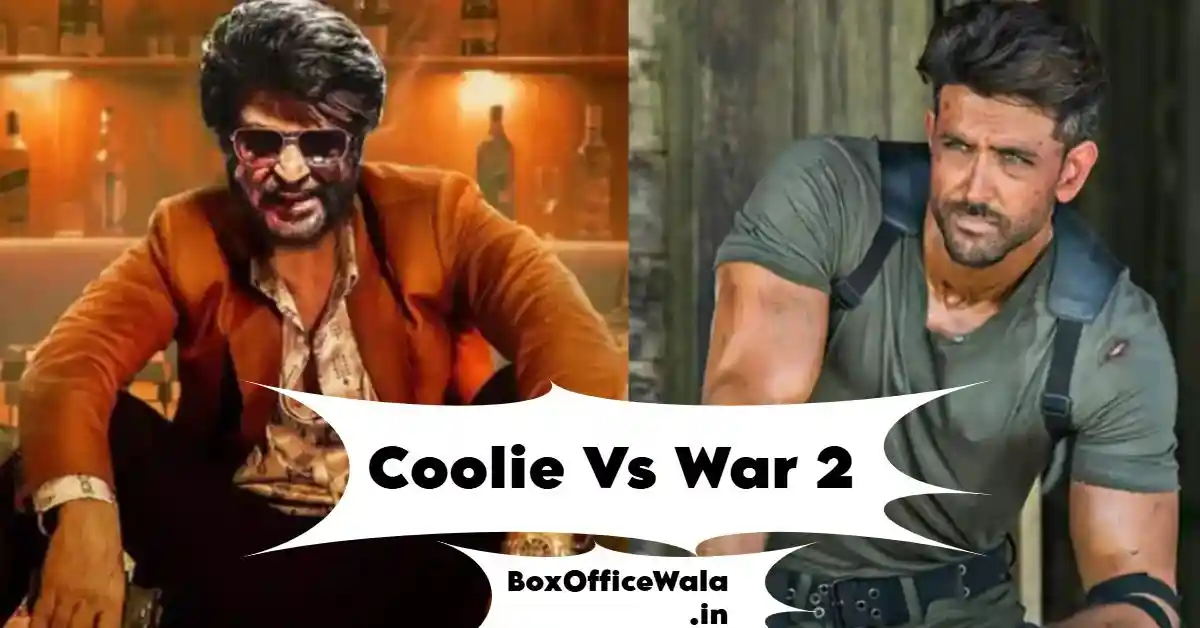 20 August 2025: Coolie Box Office Collection Vs War 2 Box Office Collection Day 7 20 August 2025: Coolie Box Office Collection Vs War 2 Box Office Collection Day 7 Coolie Vs War 2 Box office by box officewala