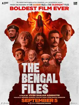 The Bengal Files poster 06 September Box Office Update: The Conjuring: Last Rites, Madharasi, Lokah: Chapter 1, Baaghi 4, Little Hearts, and The Bengal Files Report