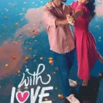 February 2026 Box Office Collection Chart February 2026 Box Office Collection Chart With Love poster February 2026 Box Office Collection Chart