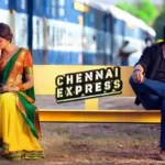 Chennai Express